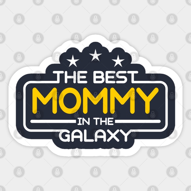 The Best Mommy in The Galaxy Sticker by victorstore